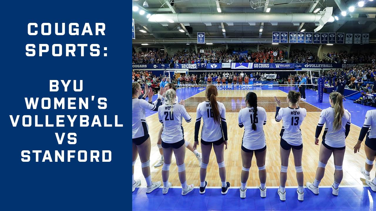 Cougar Sports: BYU Women's Volleyball vs Stanford - BYUtv