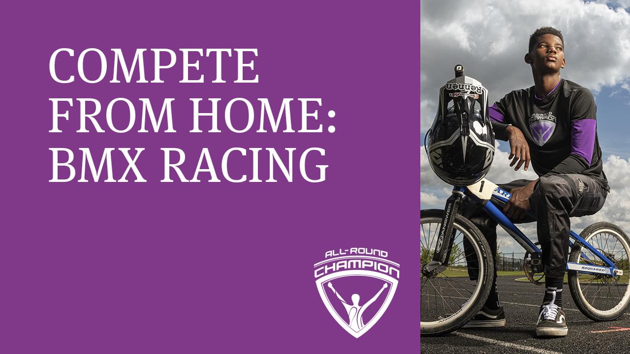 AllRound Champion Compete from Home—BMX Racing BYUtv