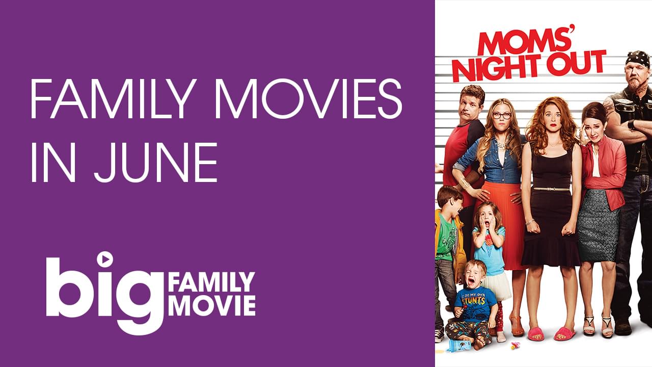 Family Movies in June 2021 BYUtv